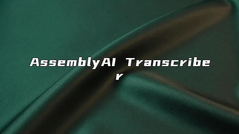 AssemblyAI Transcriber