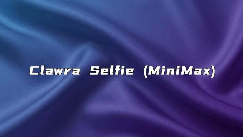 Clawra Selfie (MiniMax)