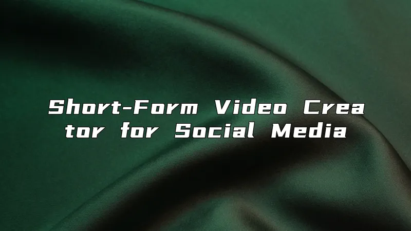 Short-Form Video Creator for Social Media