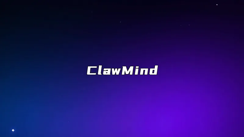 ClawMind