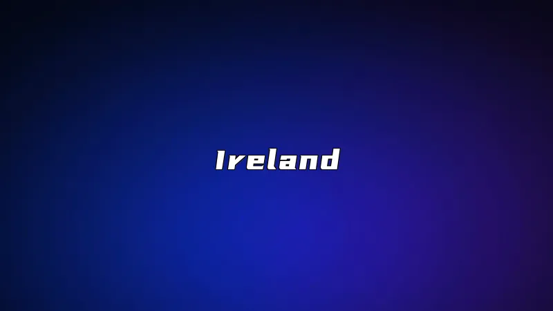 Ireland