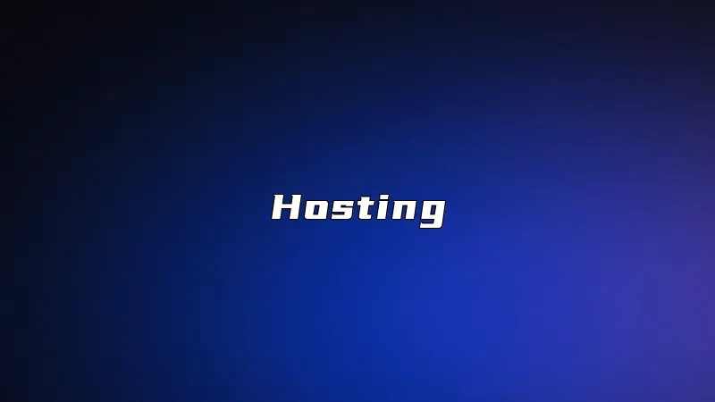 Hosting