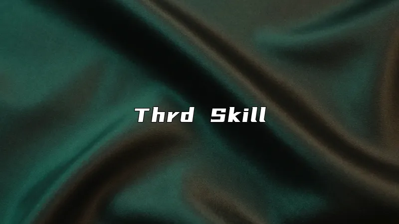 Thrd Skill
