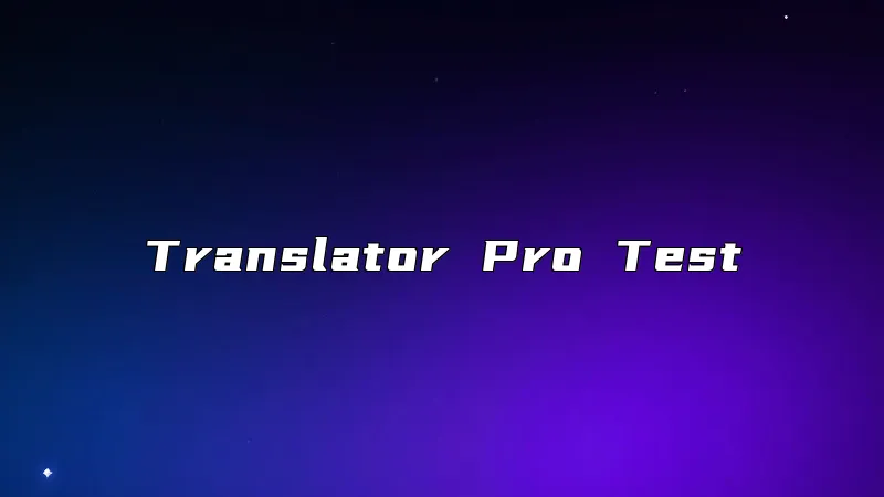 Translator Pro Test