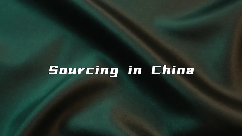 Sourcing in China
