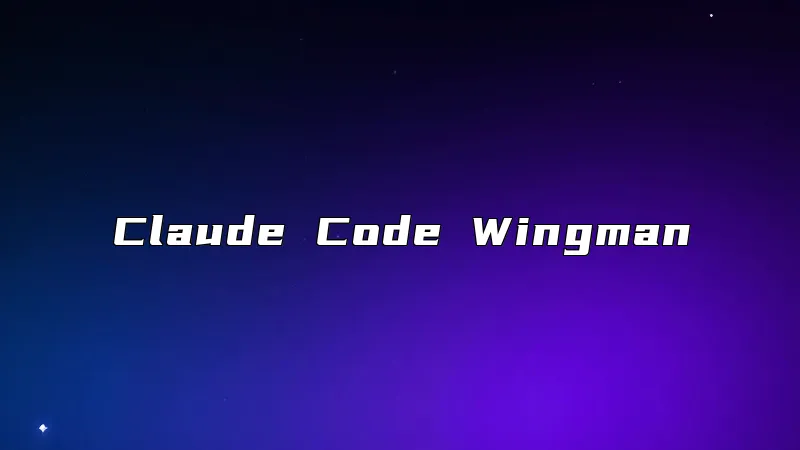 Claude Code Wingman