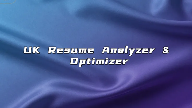 UK Resume Analyzer & Optimizer
