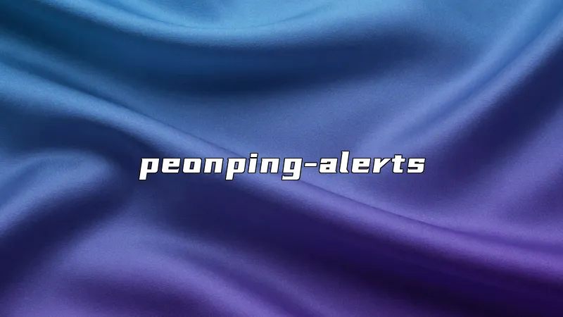peonping-alerts