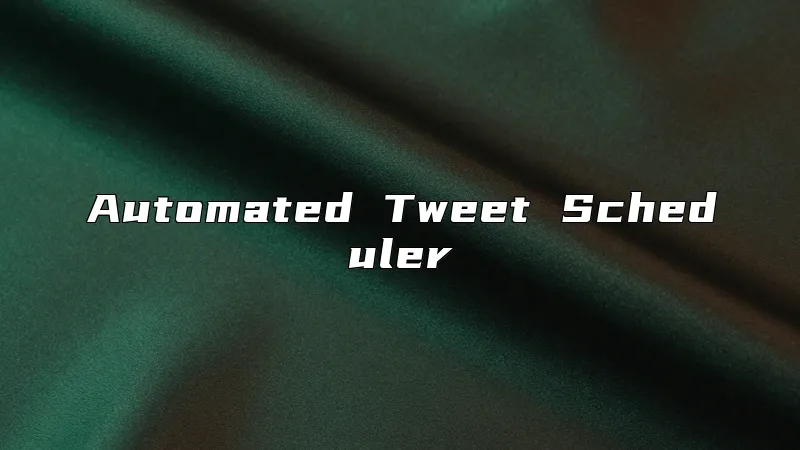 Automated Tweet Scheduler