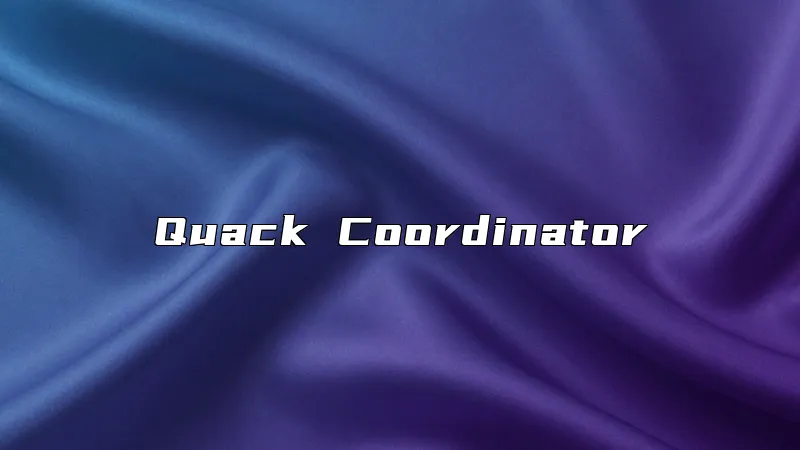 Quack Coordinator
