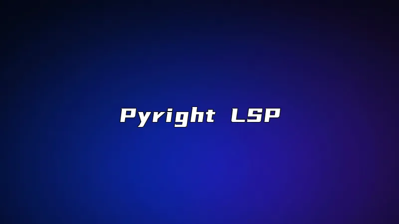 Pyright LSP