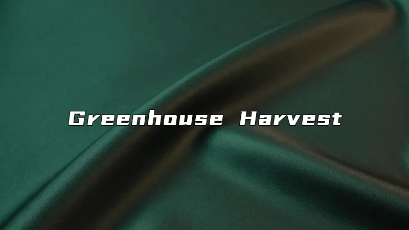 Greenhouse Harvest