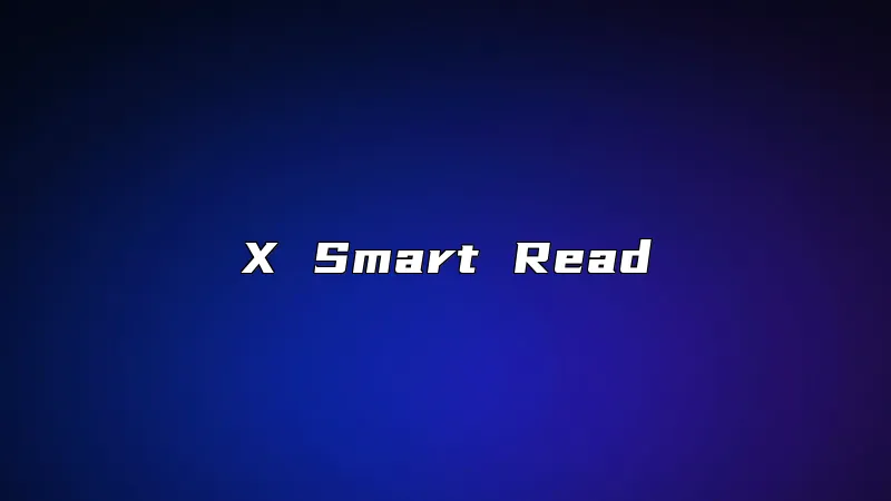 X Smart Read