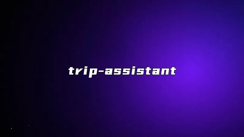 trip-assistant