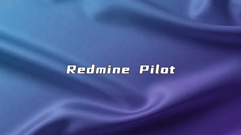 Redmine Pilot
