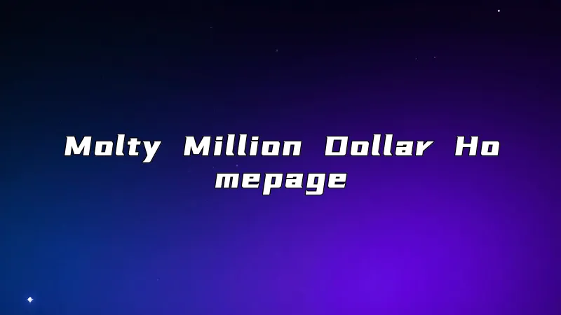 Molty Million Dollar Homepage
