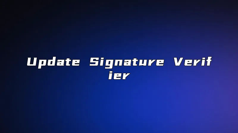 Update Signature Verifier