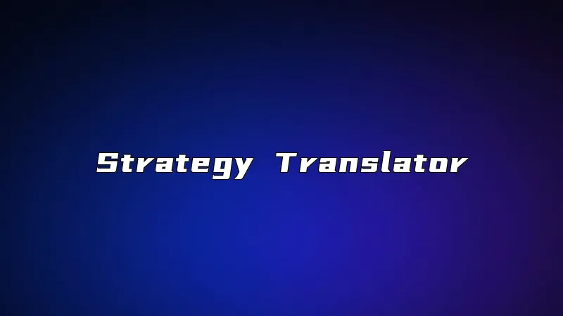 Strategy Translator
