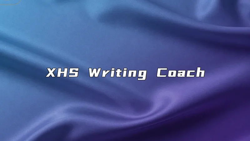 XHS Writing Coach