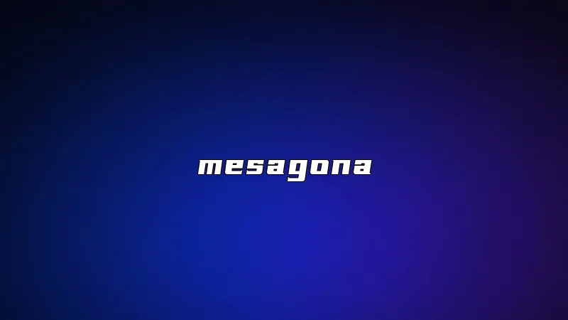 mesagona