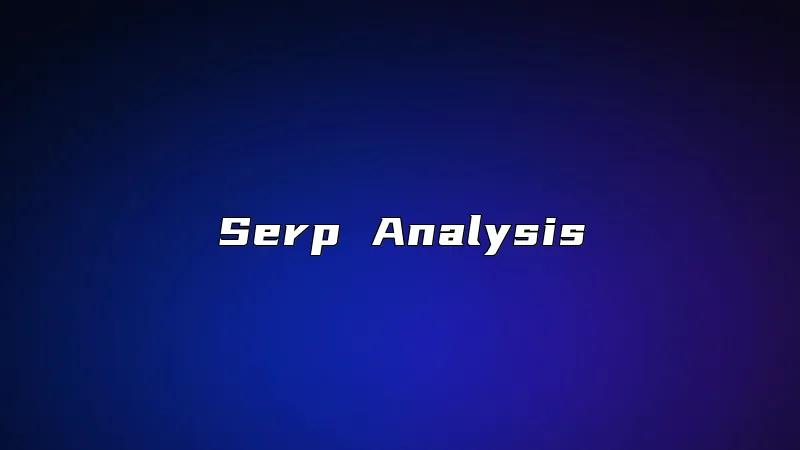 Serp Analysis