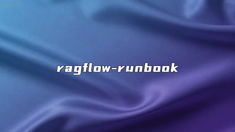 ragflow-runbook