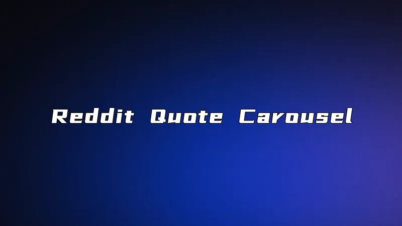 Reddit Quote Carousel