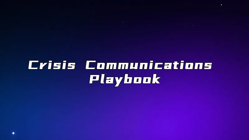 Crisis Communications Playbook