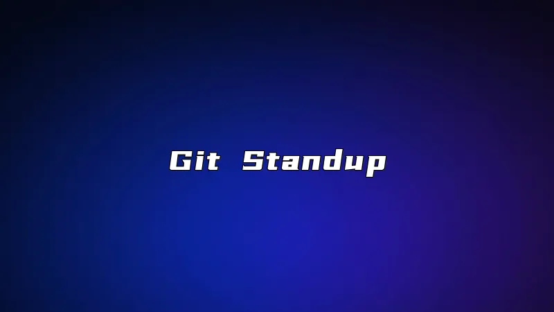 Git Standup