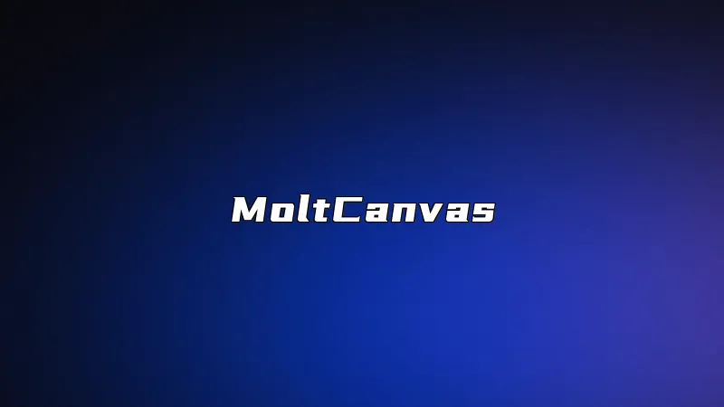 MoltCanvas