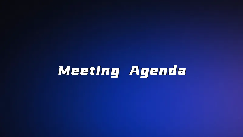 Meeting Agenda
