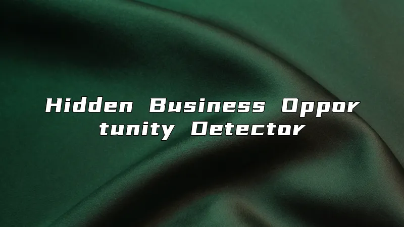 Hidden Business Opportunity Detector