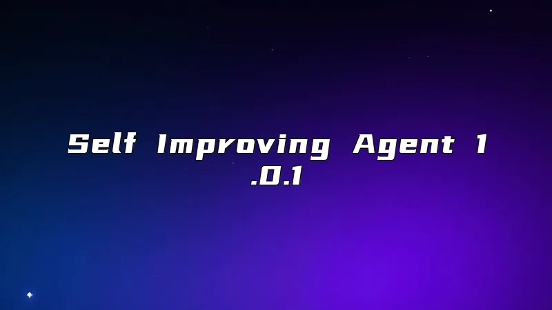 Self Improving Agent 1.0.1