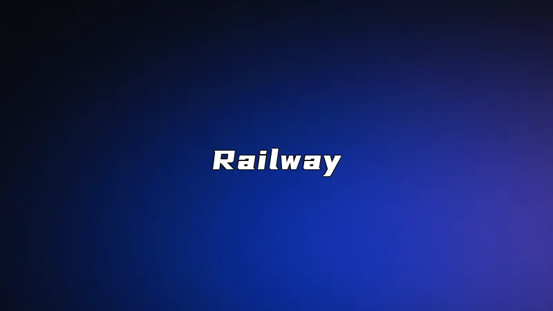 Railway