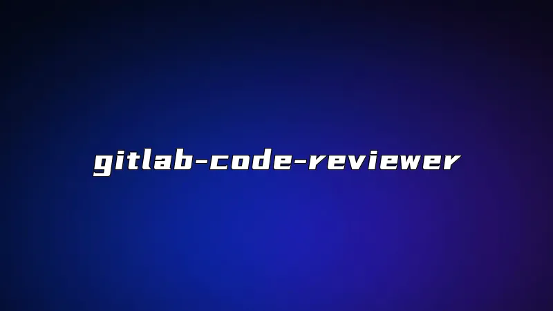 gitlab-code-reviewer