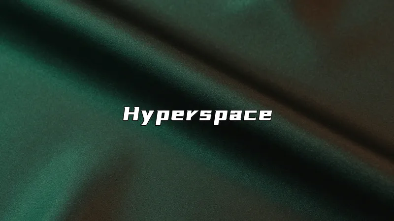 Hyperspace