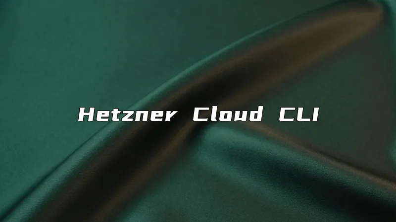Hetzner Cloud CLI