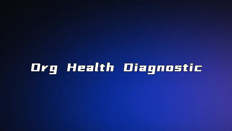 Org Health Diagnostic