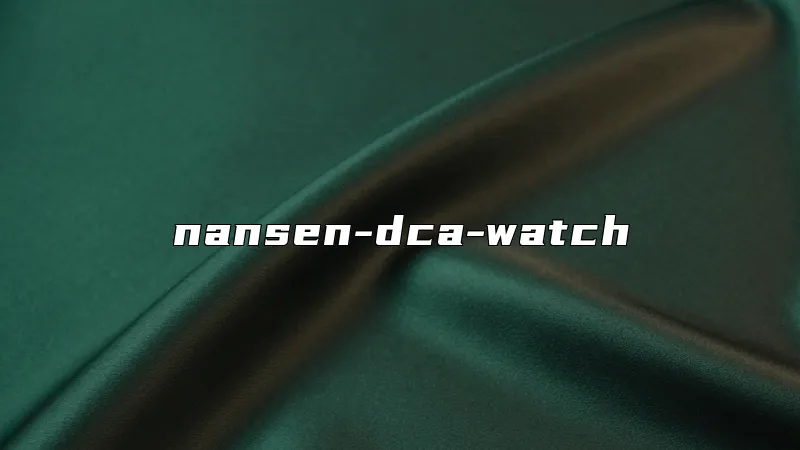 nansen-dca-watch