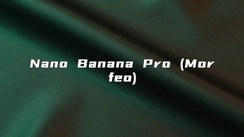 Nano Banana Pro (Morfeo)
