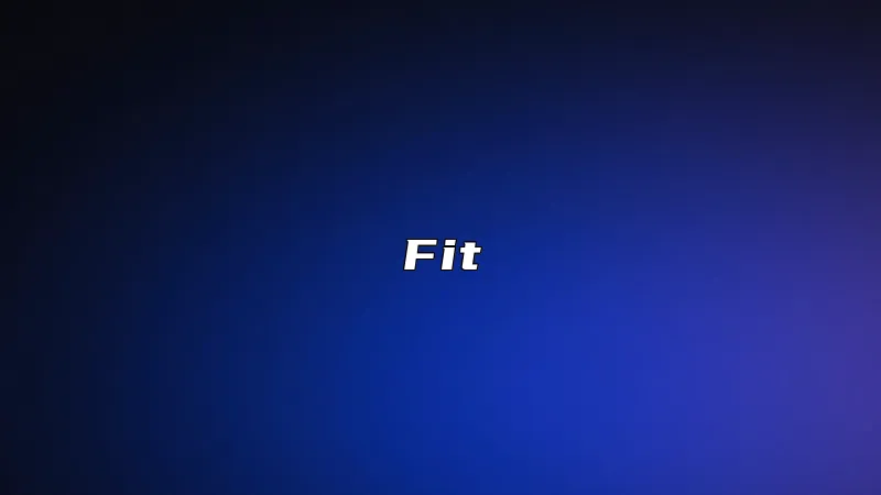Fit