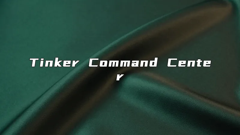 Tinker Command Center