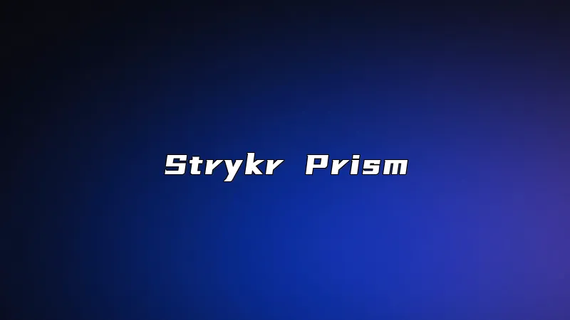 Strykr Prism