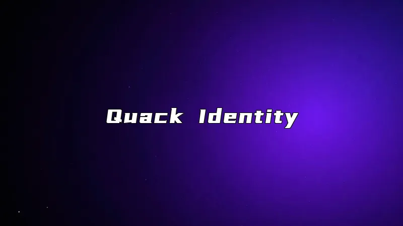 Quack Identity