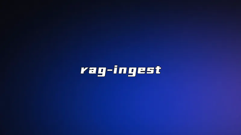 rag-ingest