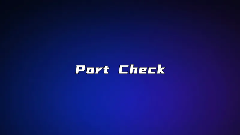 Port Check