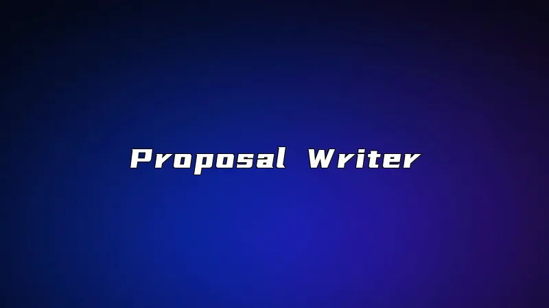 Proposal Writer