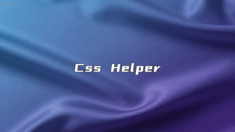 Css Helper