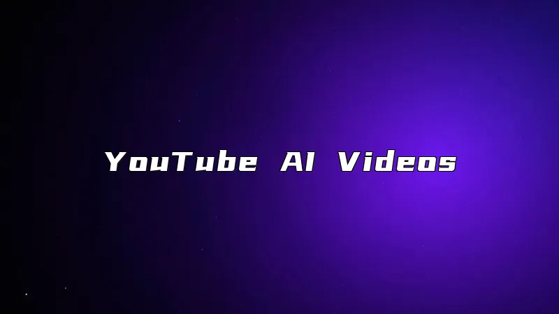 YouTube AI Videos