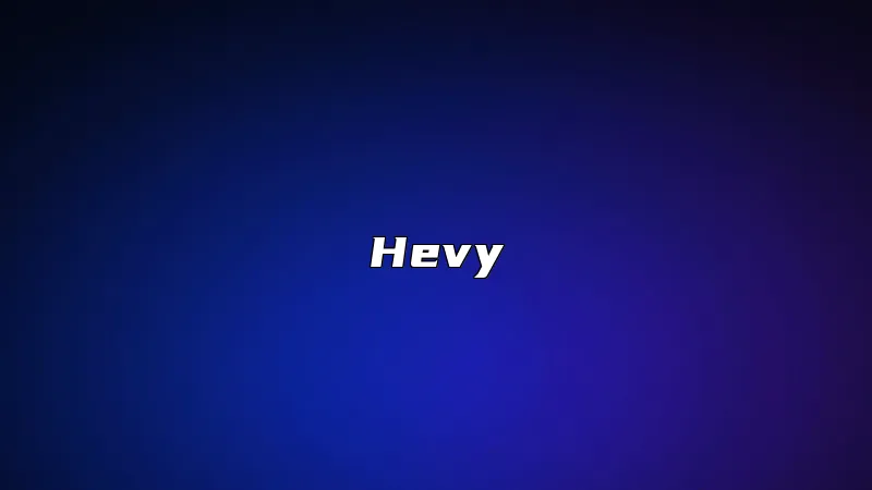 Hevy